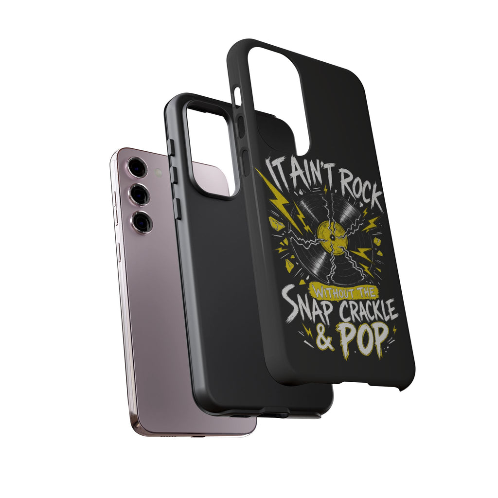 Phone Case — "It Ain't Rock Without the Snap Crackle & Pop" Vintage Vinyl Design