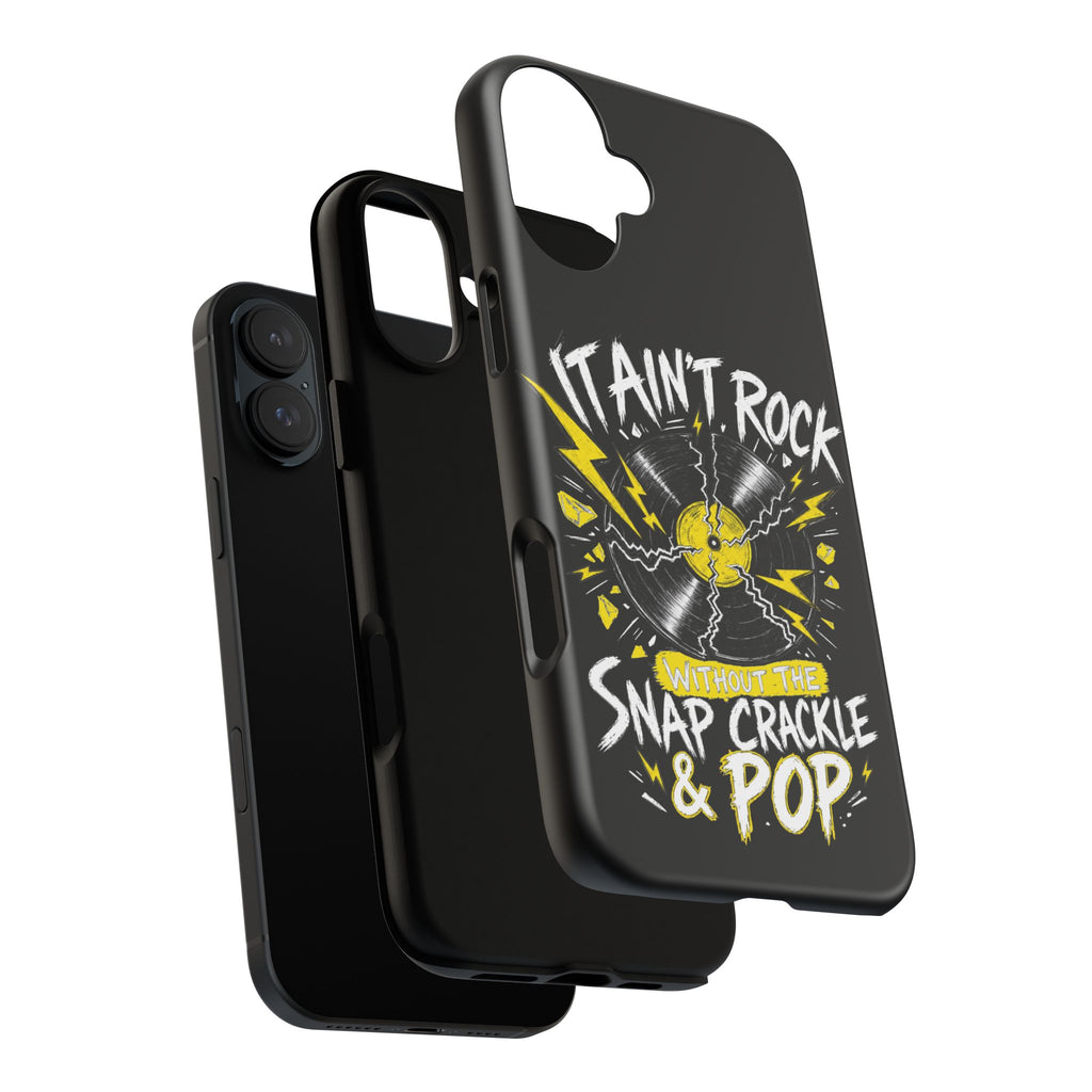 Phone Case — "It Ain't Rock Without the Snap Crackle & Pop" Vintage Vinyl Design