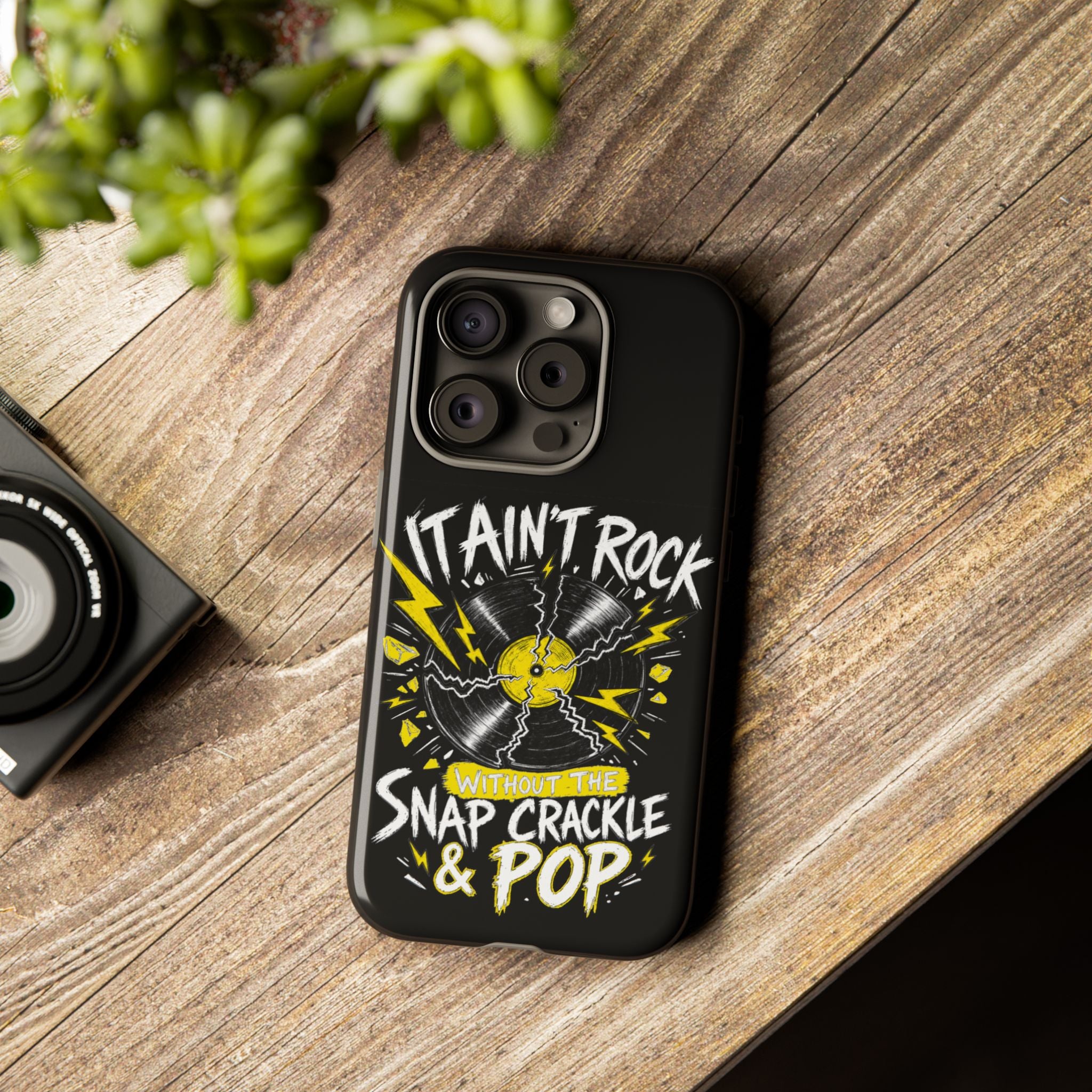 Phone Case — "It Ain't Rock Without the Snap Crackle & Pop" Vintage Vinyl Design