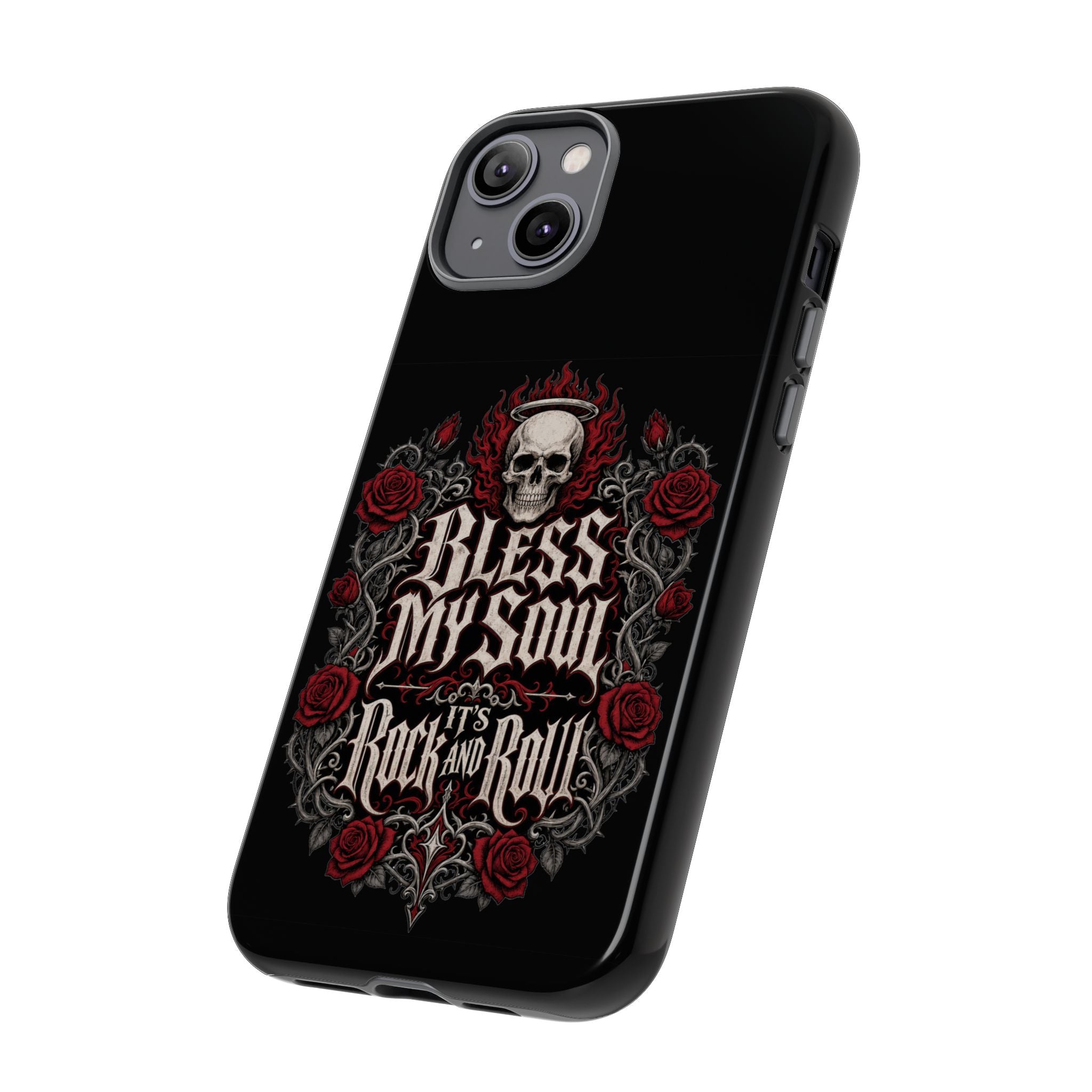 Bless My Soul Rock and Roll Phone Case — Gothic Skull & Roses Tough Case