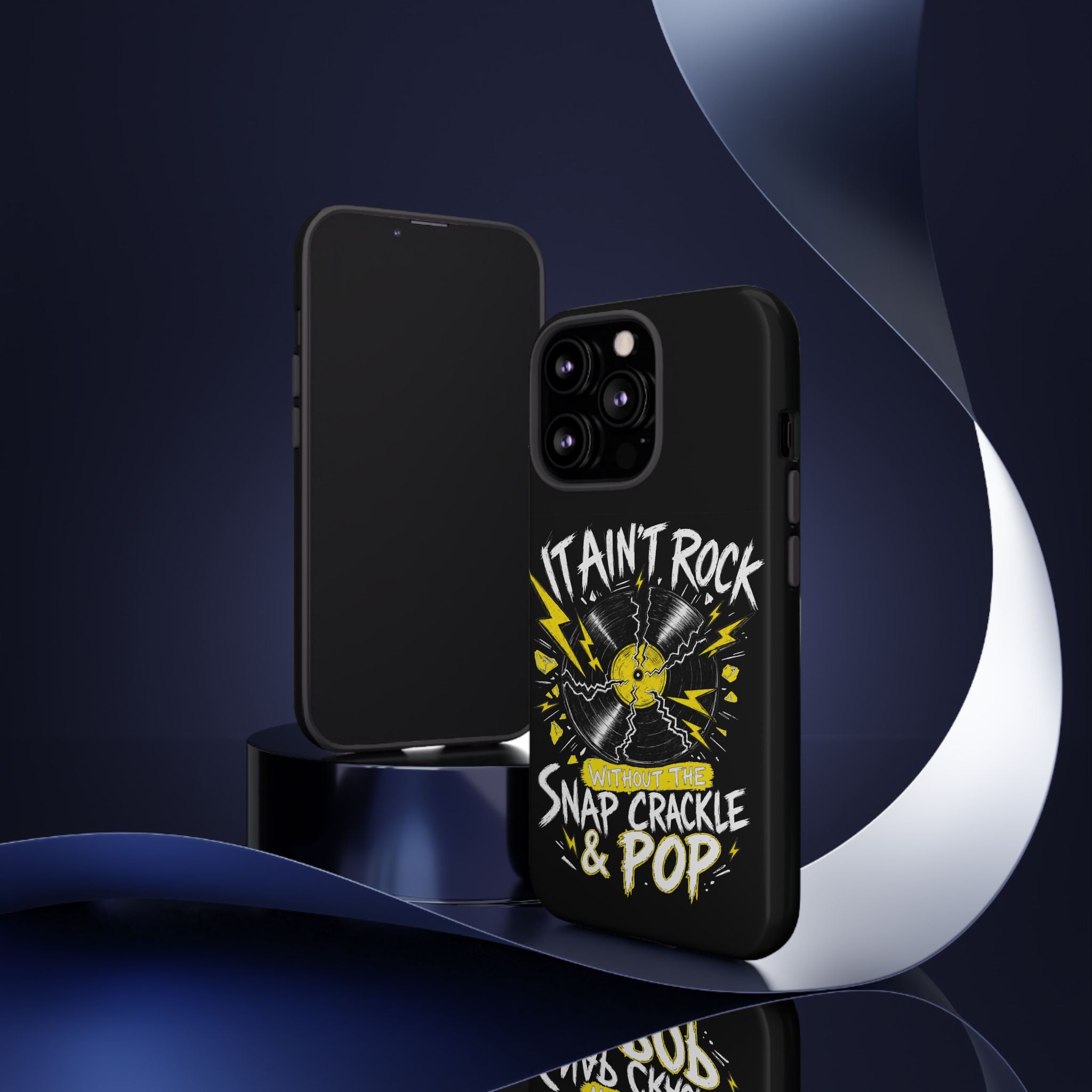 Phone Case — "It Ain't Rock Without the Snap Crackle & Pop" Vintage Vinyl Design