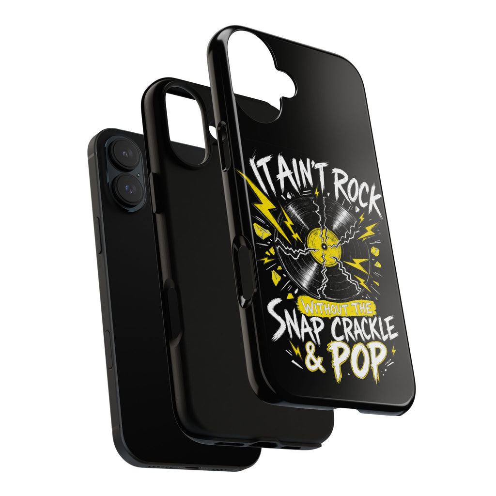 Phone Case — "It Ain't Rock Without the Snap Crackle & Pop" Vintage Vinyl Design