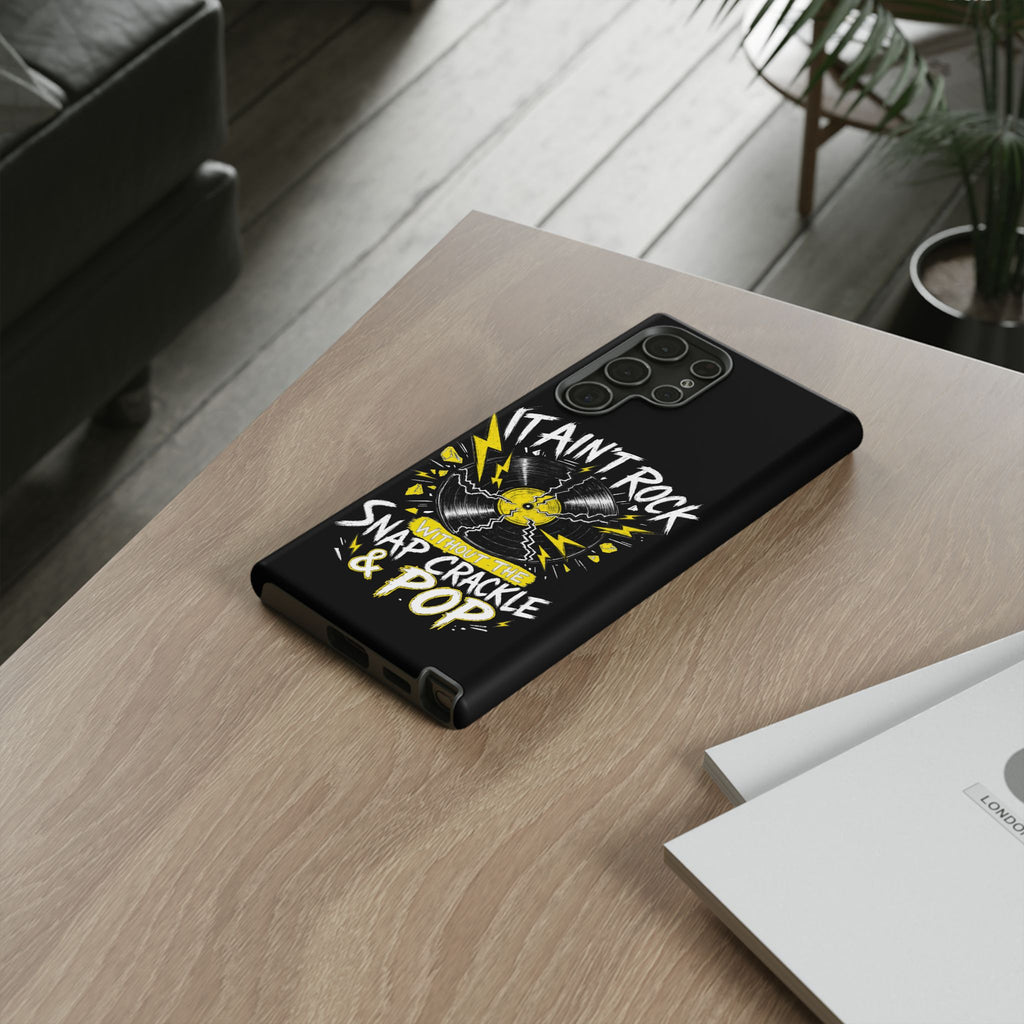 Phone Case — "It Ain't Rock Without the Snap Crackle & Pop" Vintage Vinyl Design