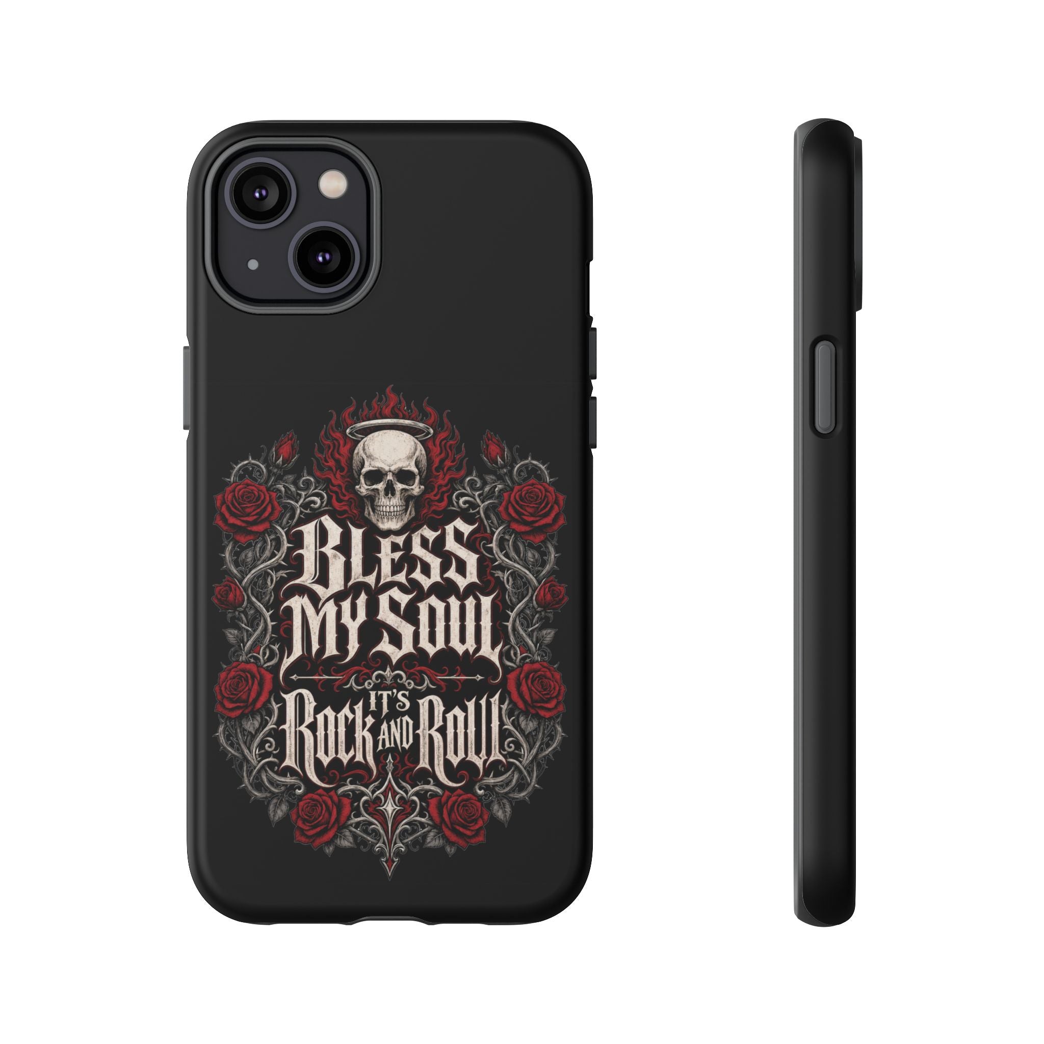 Bless My Soul Rock and Roll Phone Case — Gothic Skull & Roses Tough Case