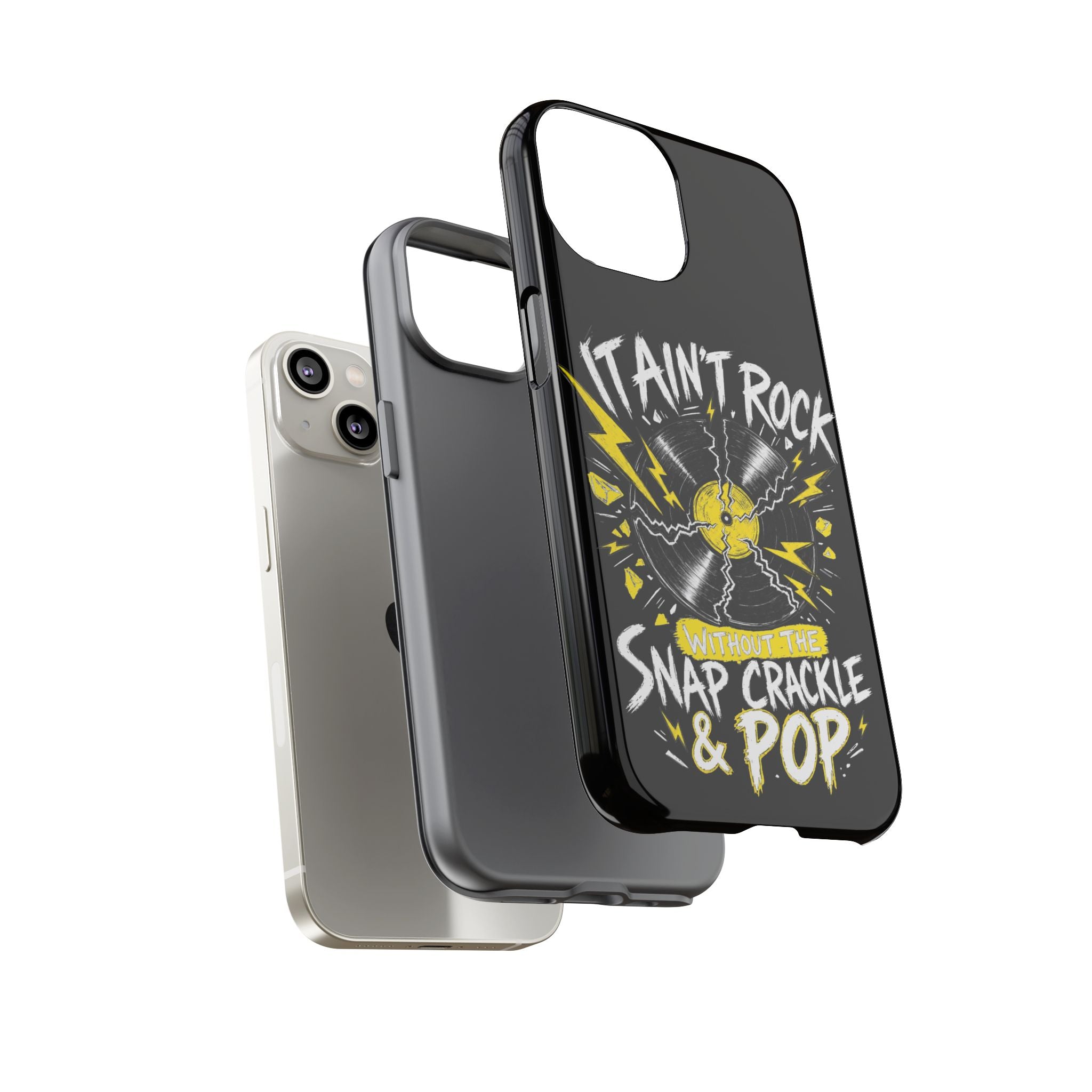 Phone Case — "It Ain't Rock Without the Snap Crackle & Pop" Vintage Vinyl Design