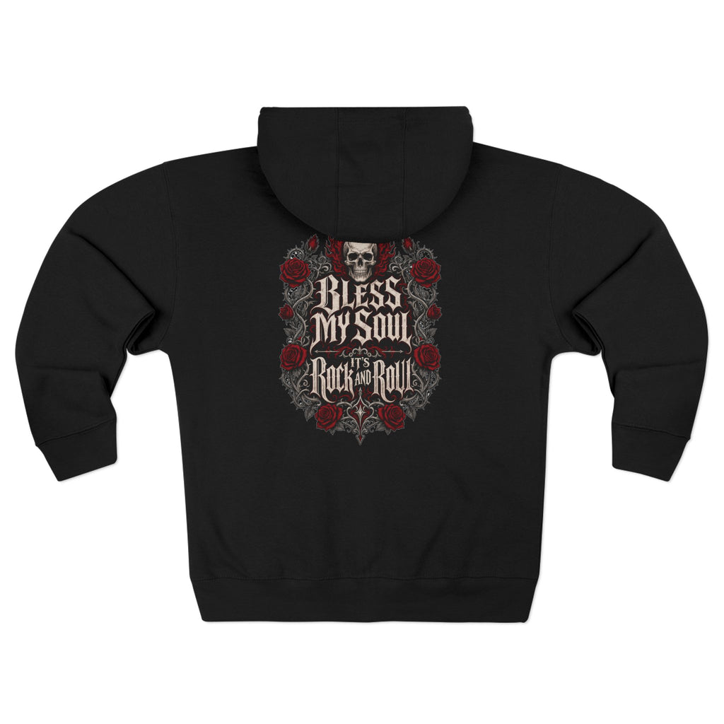 Bless My Soul Rock n Roll Zip Hoodie — Skull & Roses Rocker Pullover