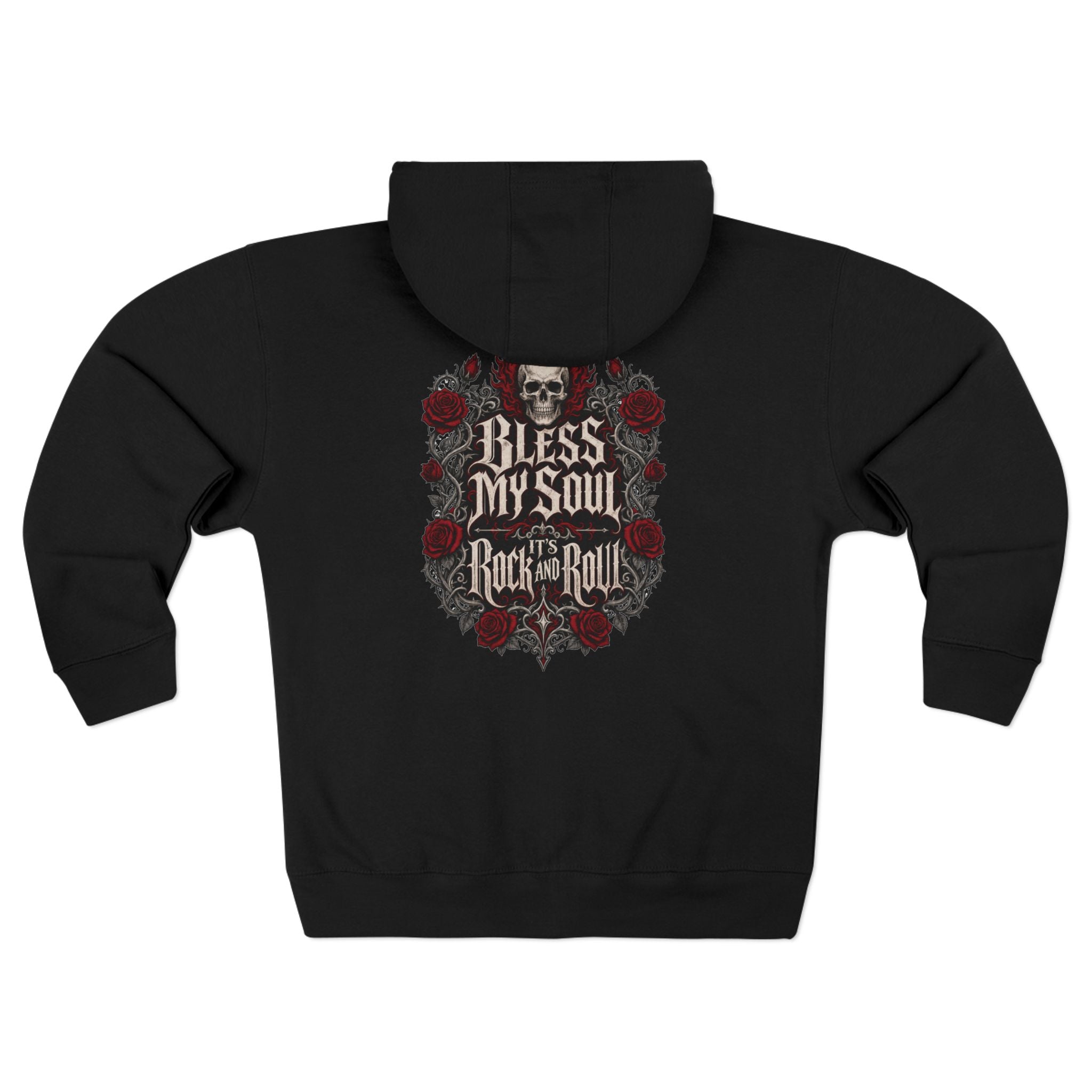 Bless My Soul Rock n Roll Zip Hoodie — Skull & Roses Rocker Pullover