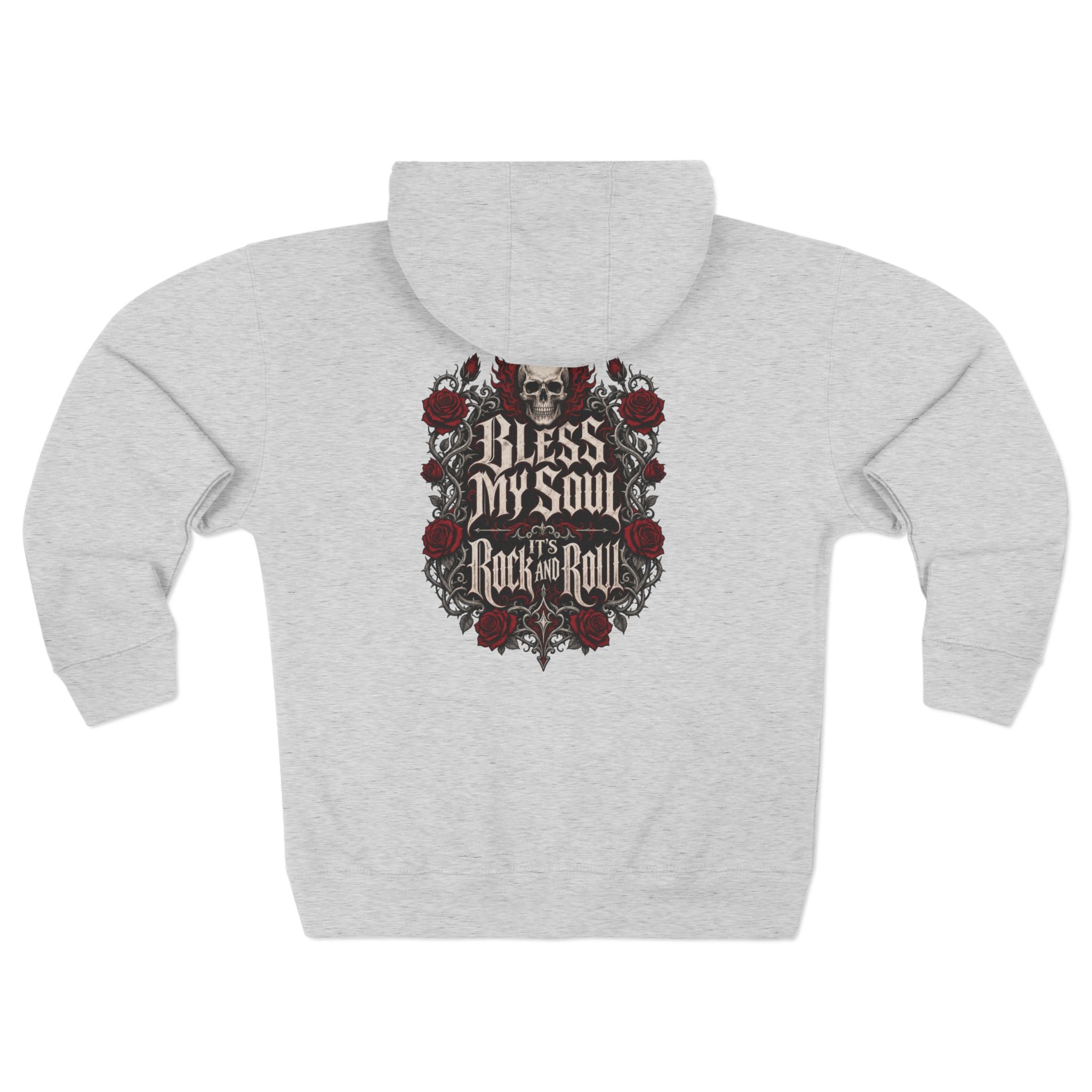 Bless My Soul Rock n Roll Zip Hoodie — Skull & Roses Rocker Pullover