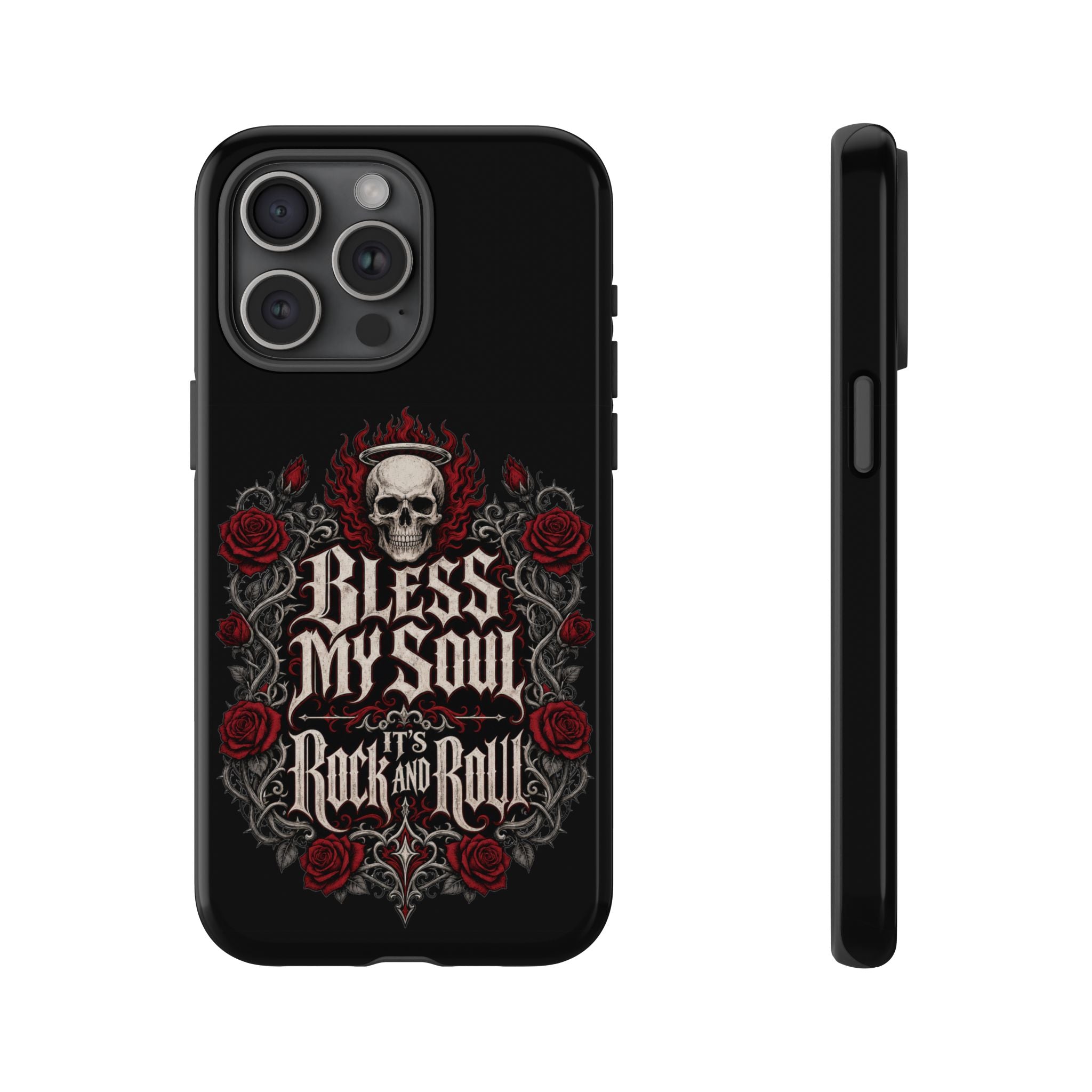 Bless My Soul Rock and Roll Phone Case — Gothic Skull & Roses Tough Case