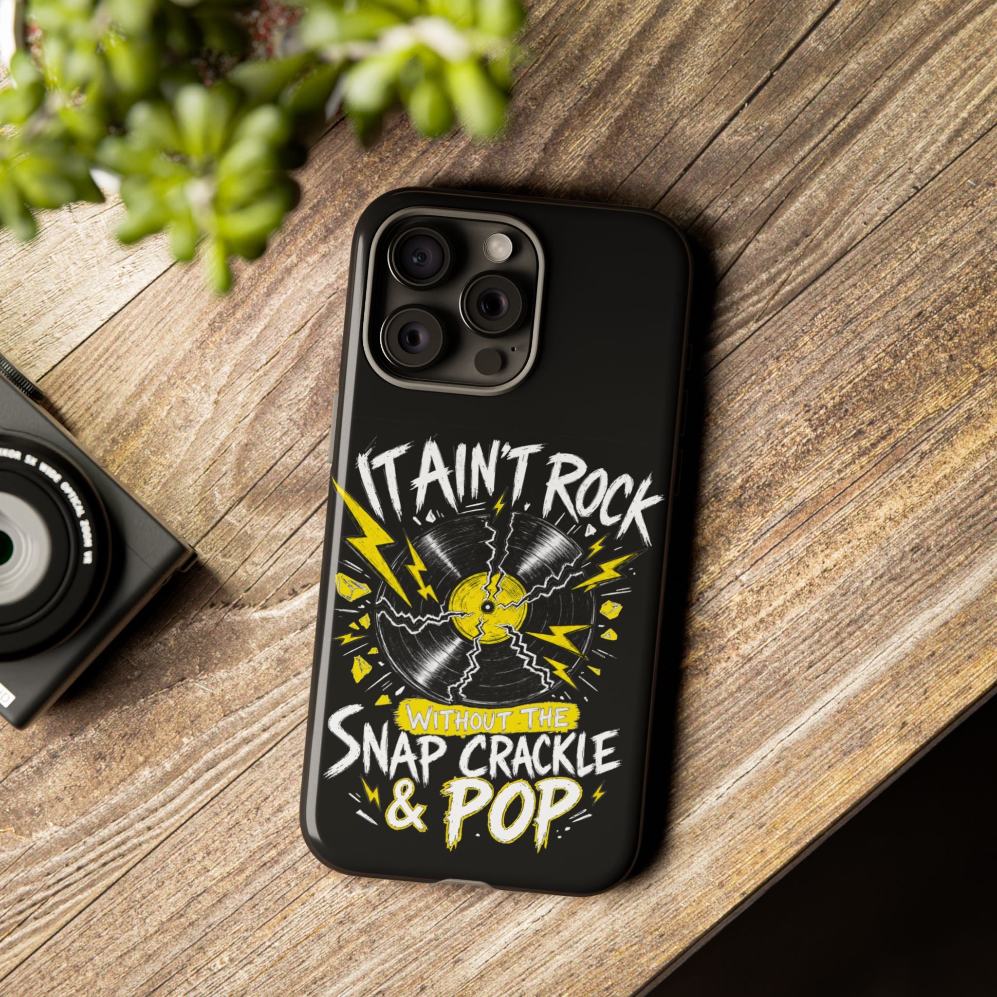 Phone Case — "It Ain't Rock Without the Snap Crackle & Pop" Vintage Vinyl Design