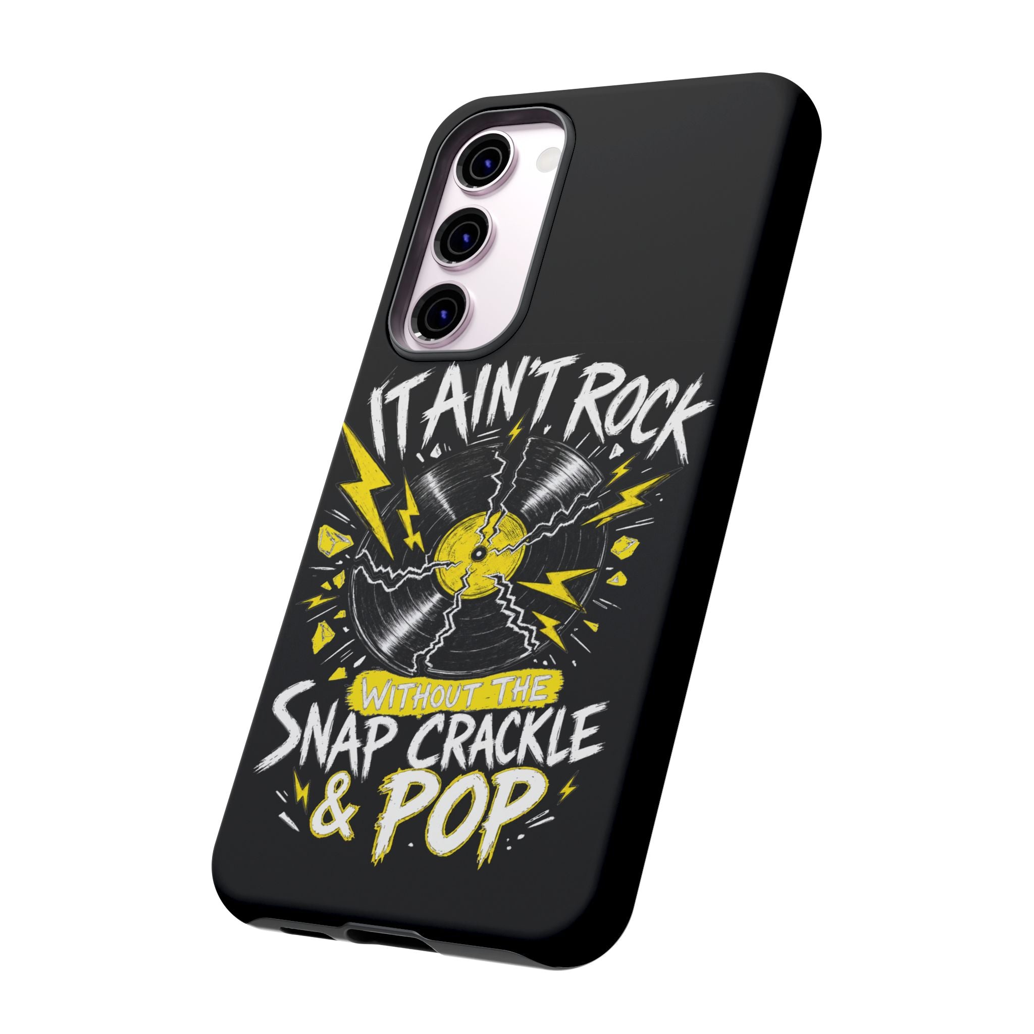 Phone Case — "It Ain't Rock Without the Snap Crackle & Pop" Vintage Vinyl Design