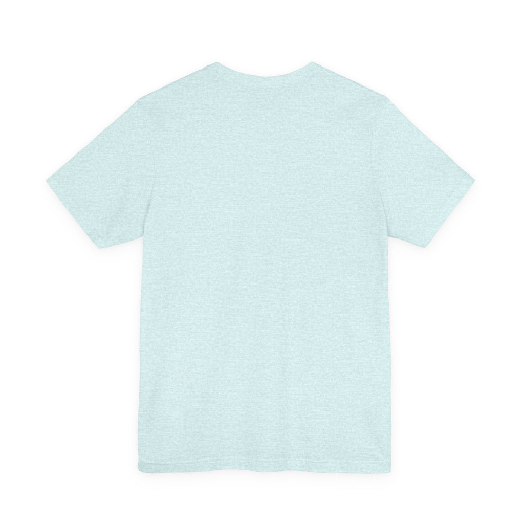 Unisex Jersey Short Sleeve Tee - "Fear not, for I am with you" Isaiah 41:10
