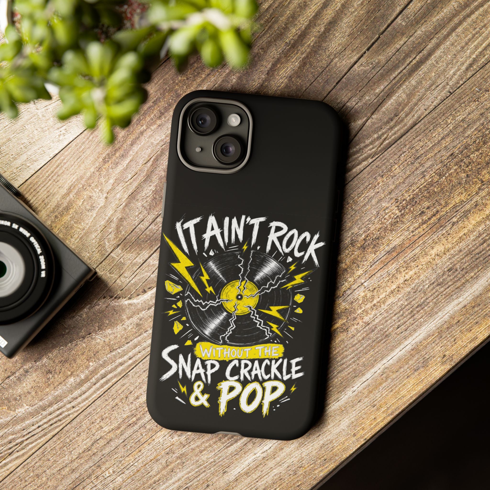 Phone Case — "It Ain't Rock Without the Snap Crackle & Pop" Vintage Vinyl Design