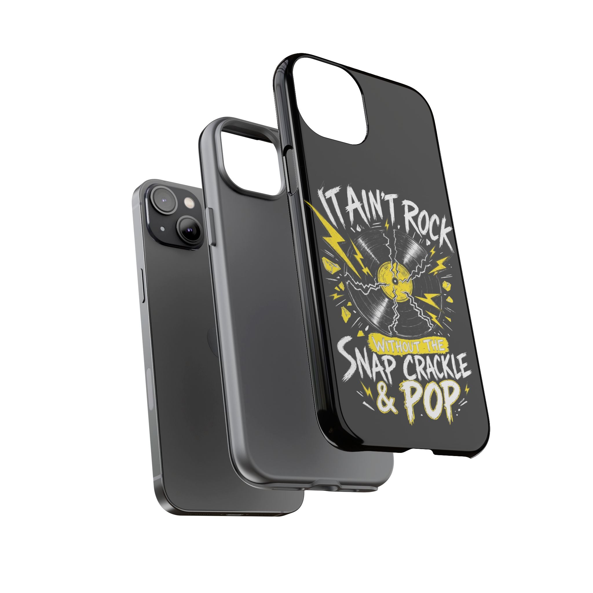 Phone Case — "It Ain't Rock Without the Snap Crackle & Pop" Vintage Vinyl Design