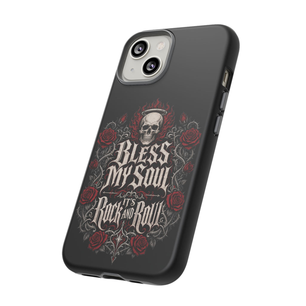 Bless My Soul Rock and Roll Phone Case — Gothic Skull & Roses Tough Case