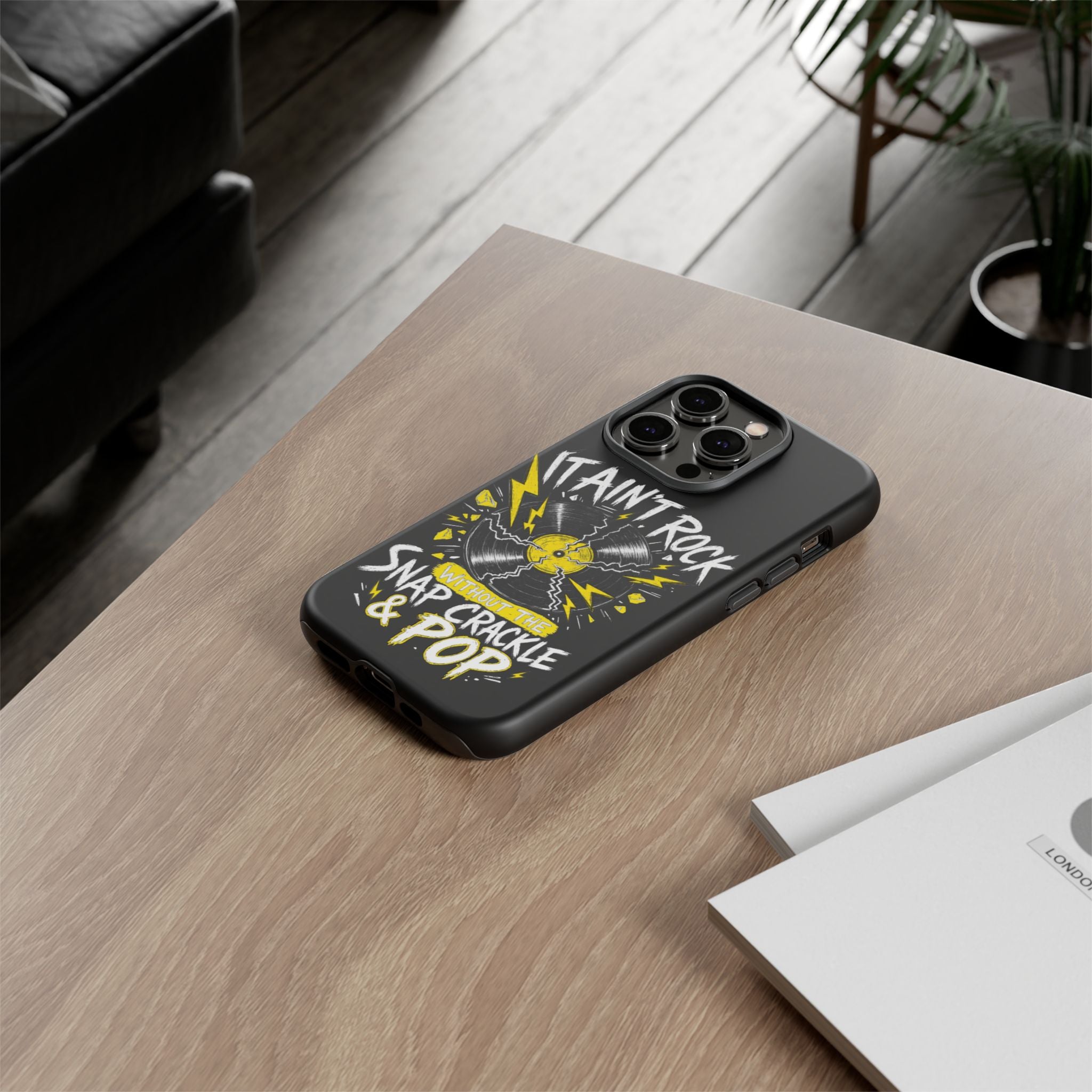 Phone Case — "It Ain't Rock Without the Snap Crackle & Pop" Vintage Vinyl Design