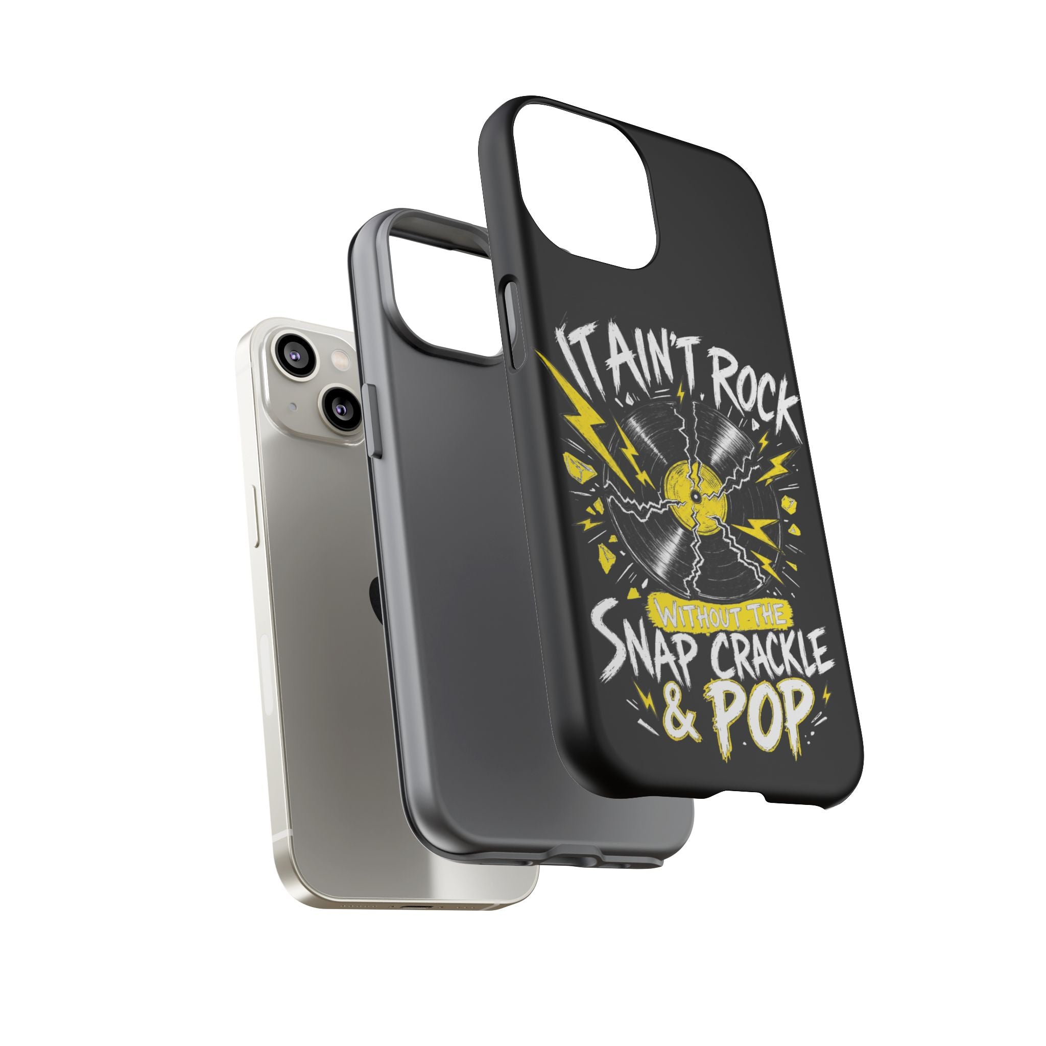 Phone Case — "It Ain't Rock Without the Snap Crackle & Pop" Vintage Vinyl Design
