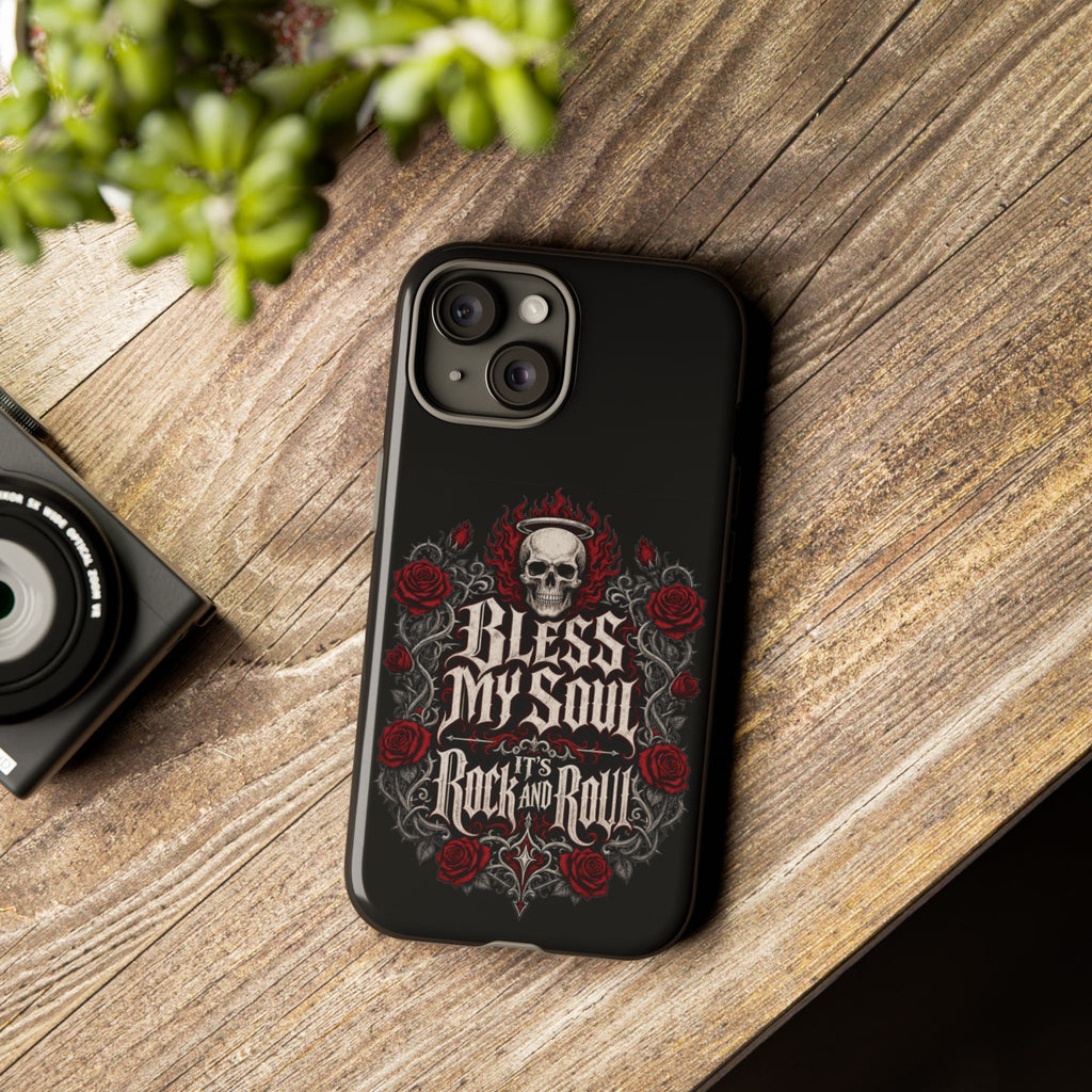 Bless My Soul Rock and Roll Phone Case — Gothic Skull & Roses Tough Case