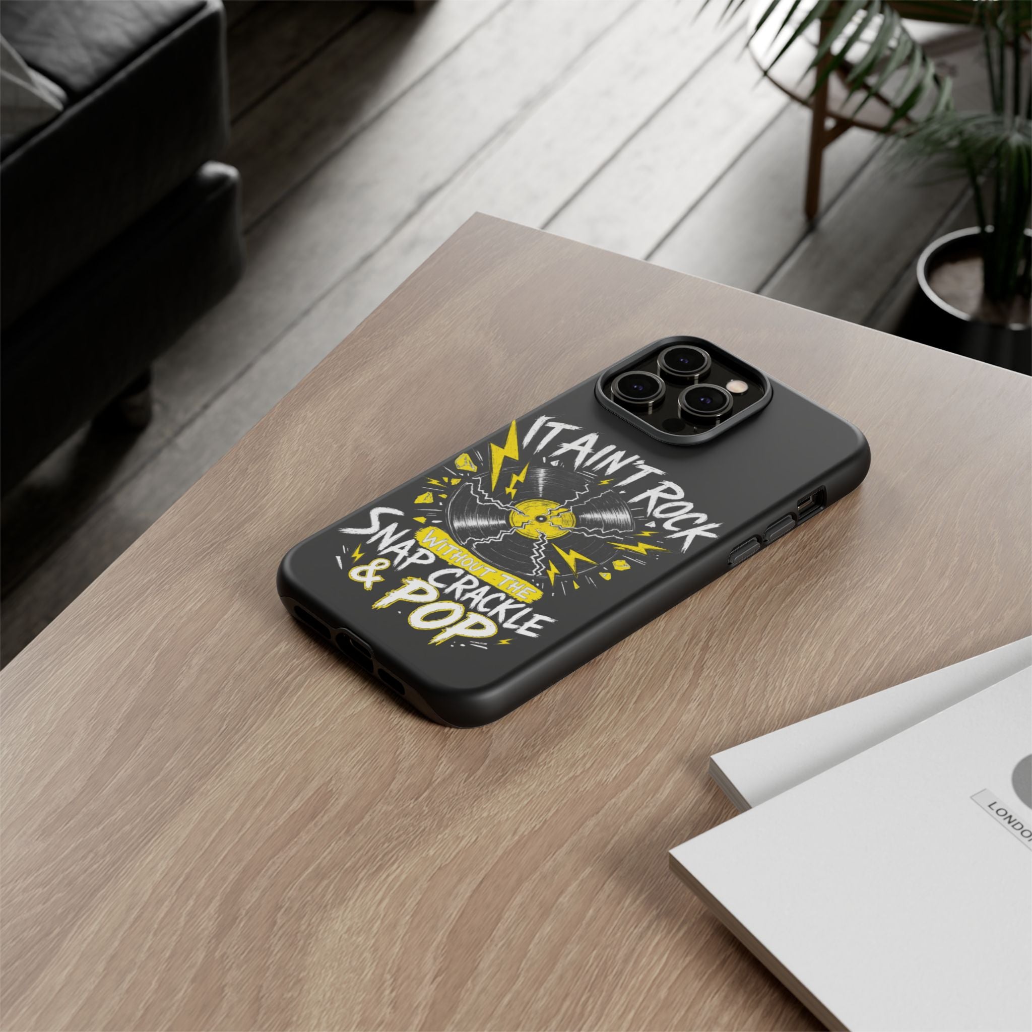 Phone Case — "It Ain't Rock Without the Snap Crackle & Pop" Vintage Vinyl Design