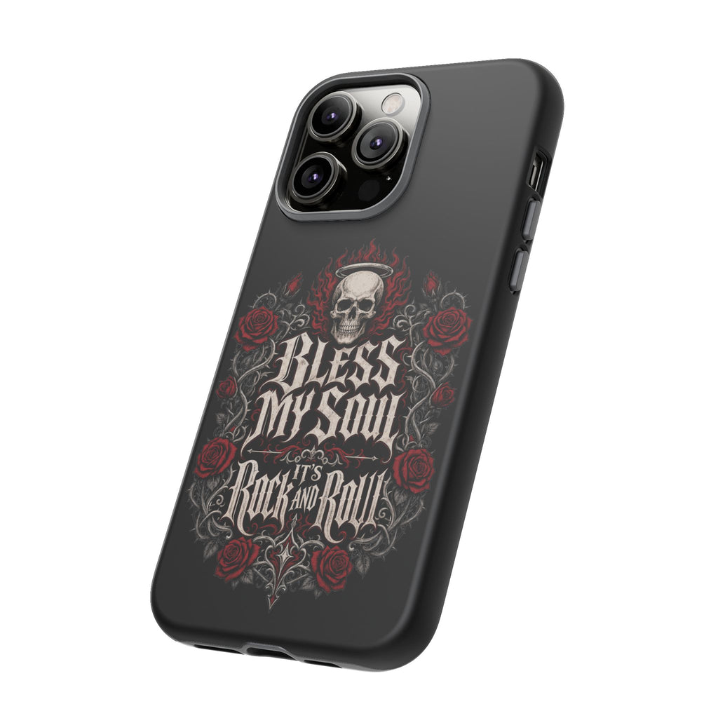 Bless My Soul Rock and Roll Phone Case — Gothic Skull & Roses Tough Case