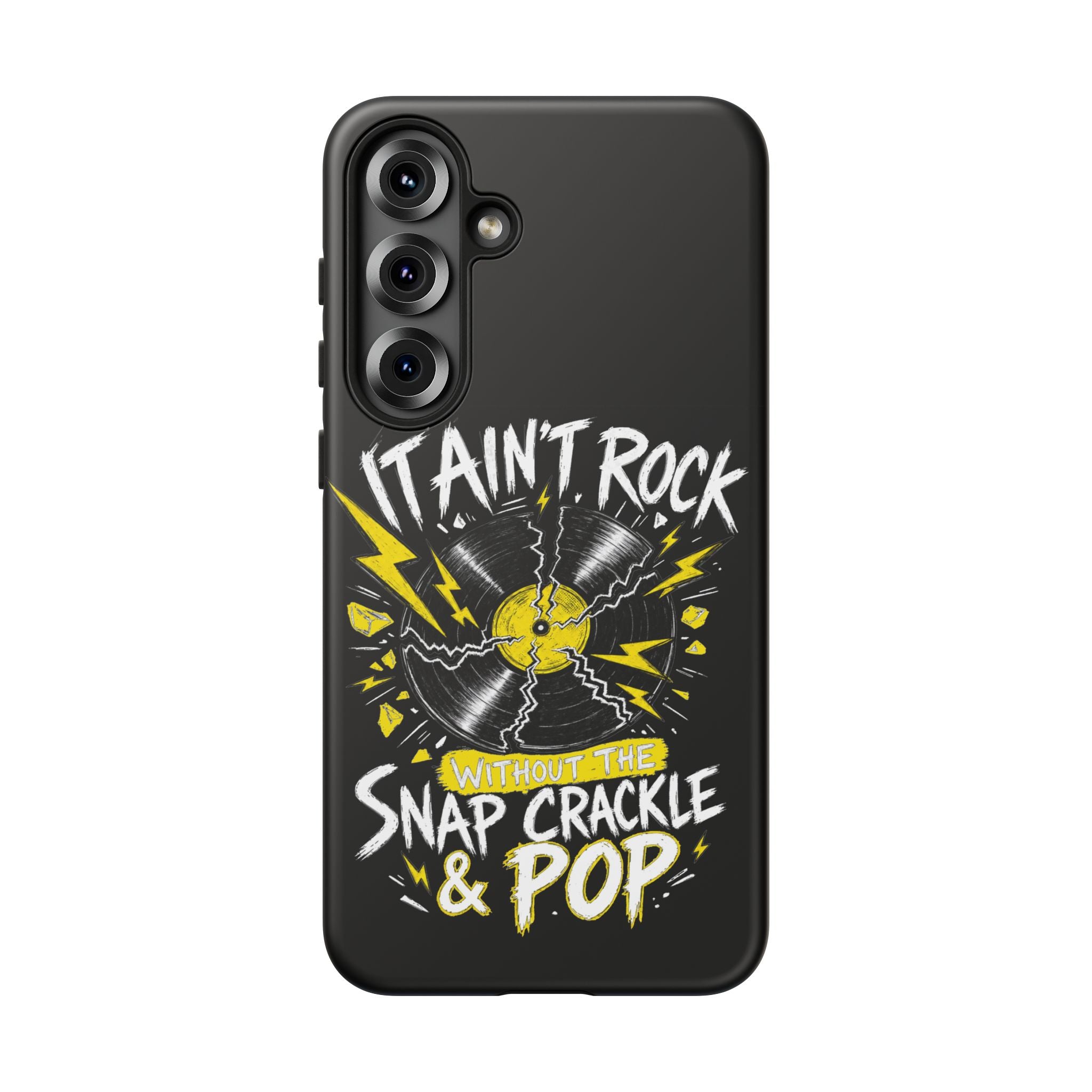 Phone Case — "It Ain't Rock Without the Snap Crackle & Pop" Vintage Vinyl Design
