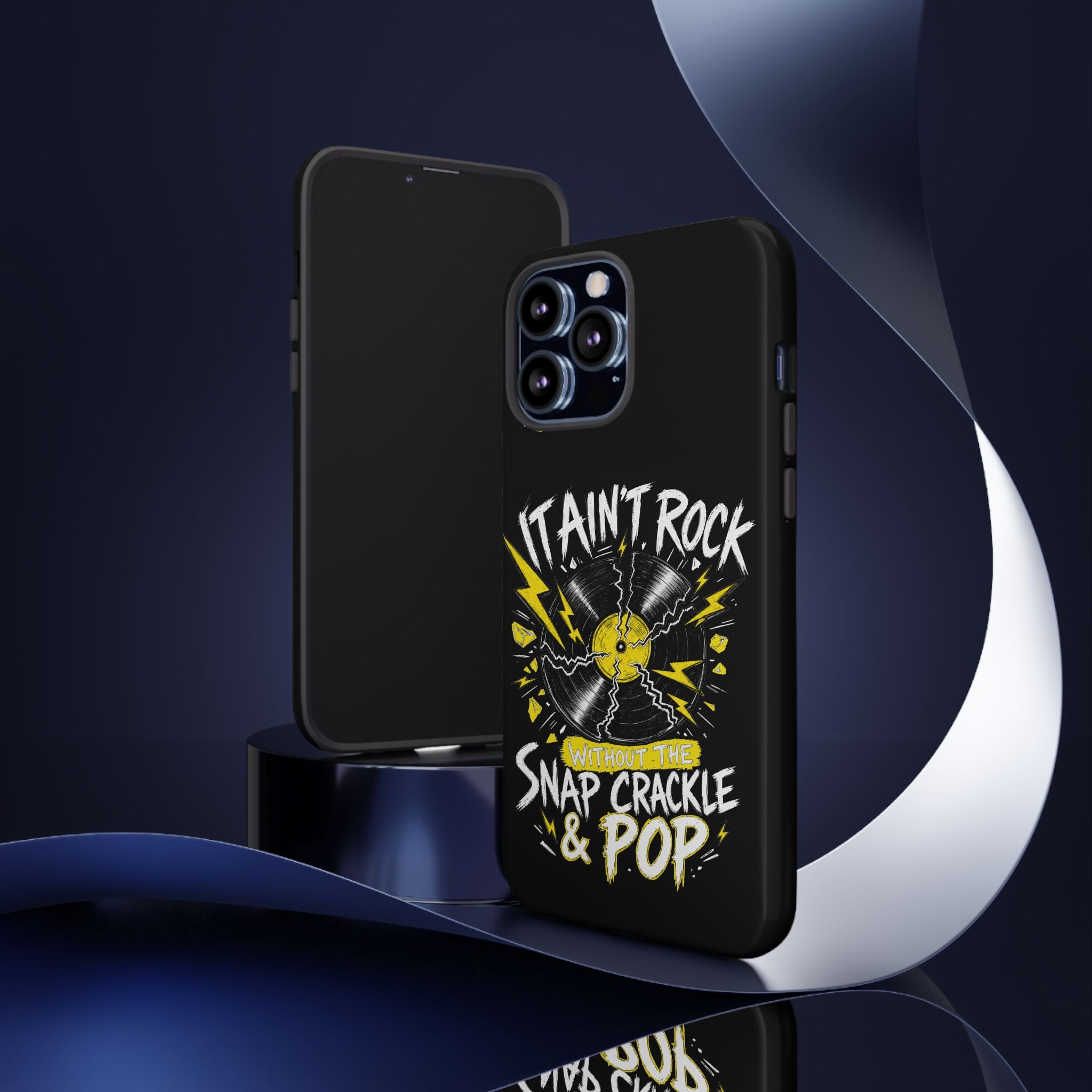 Phone Case — "It Ain't Rock Without the Snap Crackle & Pop" Vintage Vinyl Design