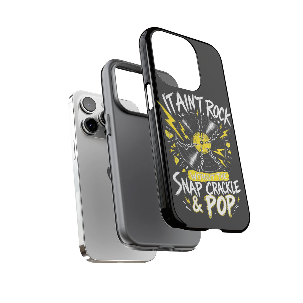 Phone Case — "It Ain't Rock Without the Snap Crackle & Pop" Vintage Vinyl Design