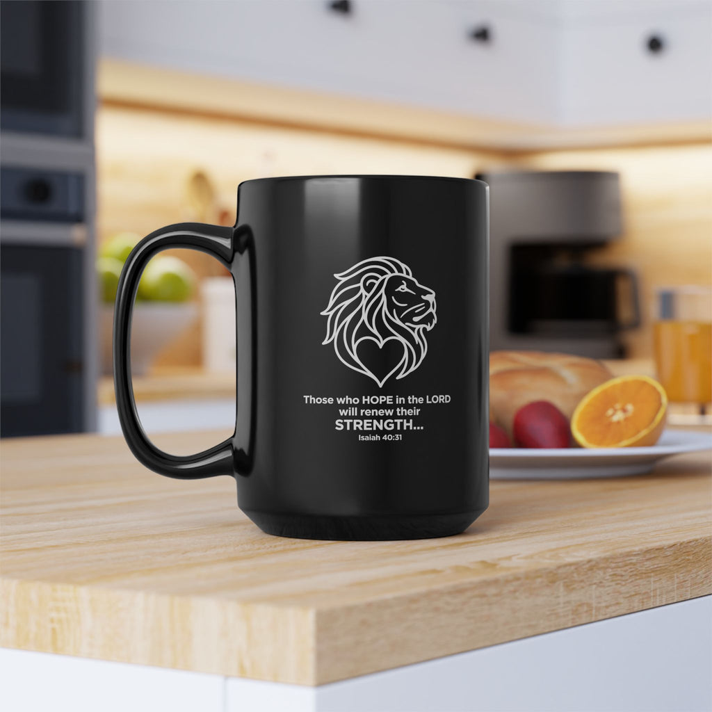 Black Mug (11oz, 15oz) "Those who hope in the Lord..." Isaiah 40:31