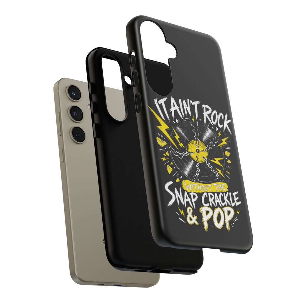 Phone Case — "It Ain't Rock Without the Snap Crackle & Pop" Vintage Vinyl Design
