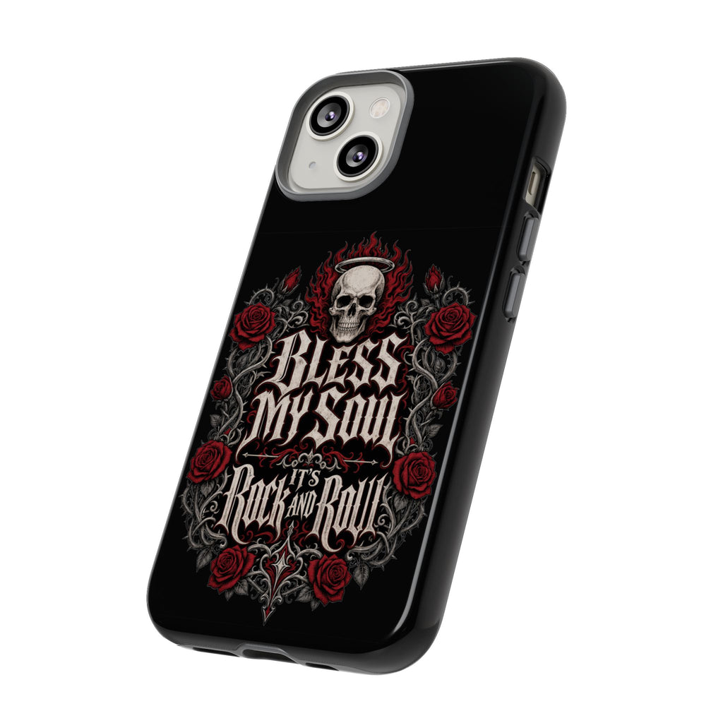 Bless My Soul Rock and Roll Phone Case — Gothic Skull & Roses Tough Case