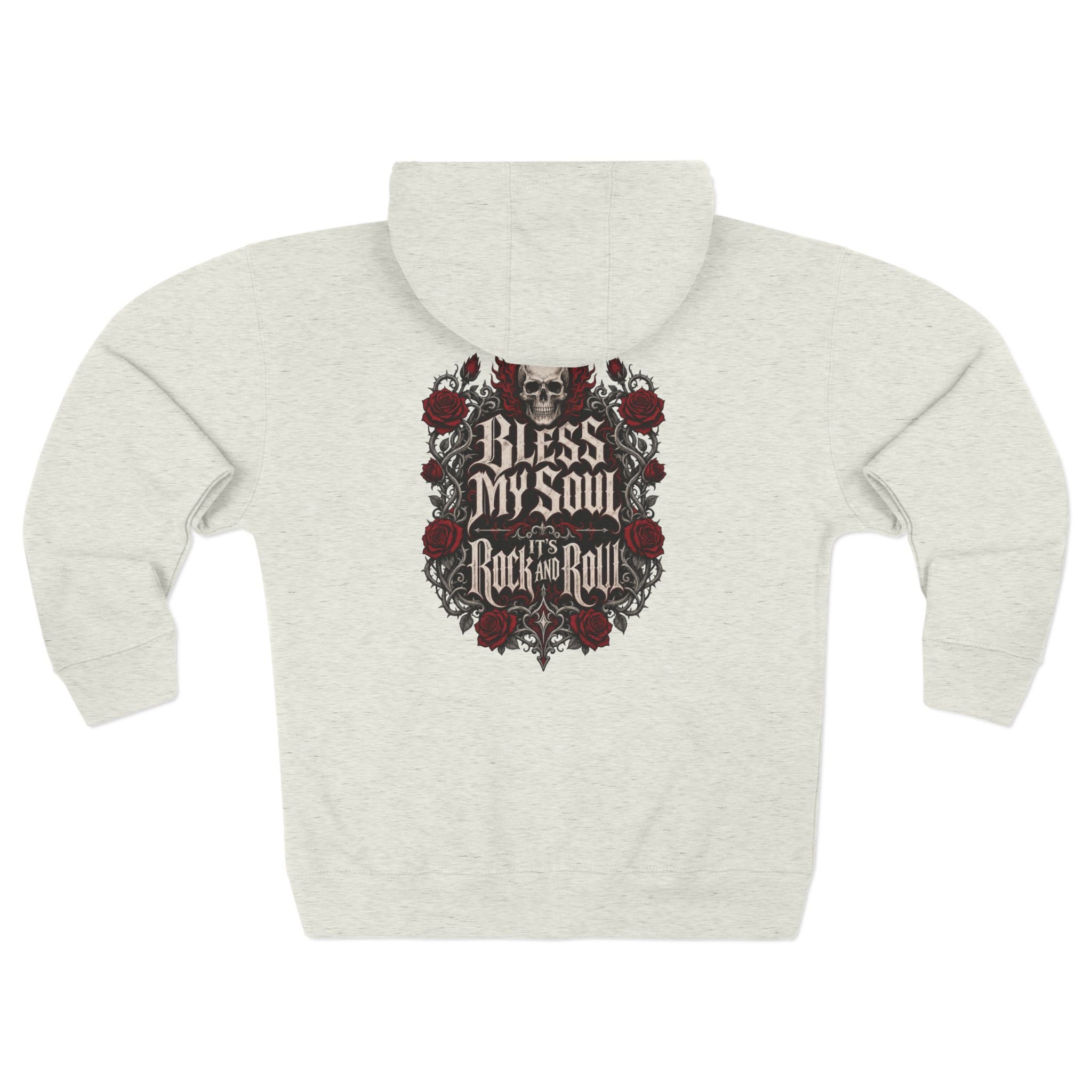 Bless My Soul Rock n Roll Zip Hoodie — Skull & Roses Rocker Pullover