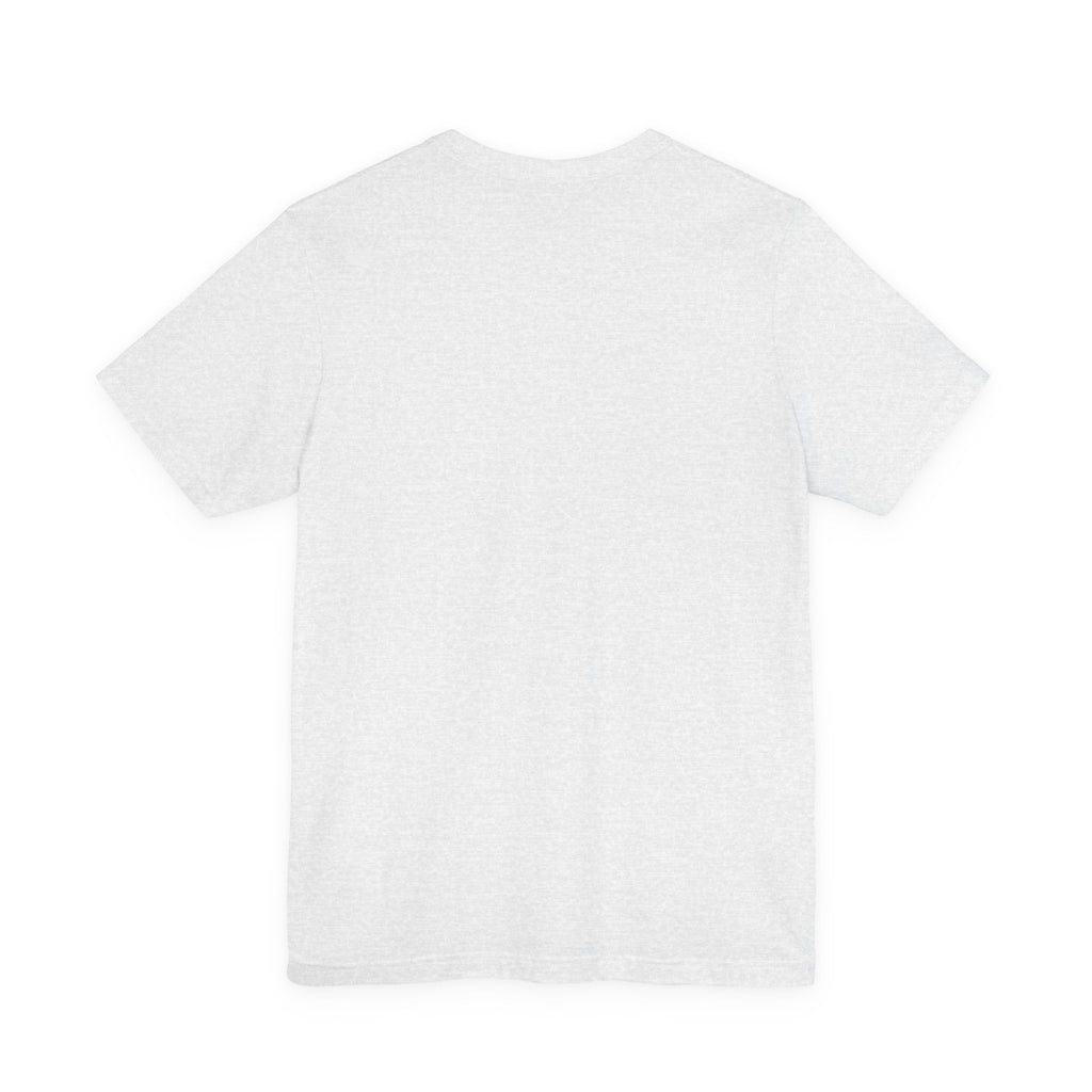 Unisex Jersey Short Sleeve Tee - "Fear not, for I am with you" Isaiah 41:10