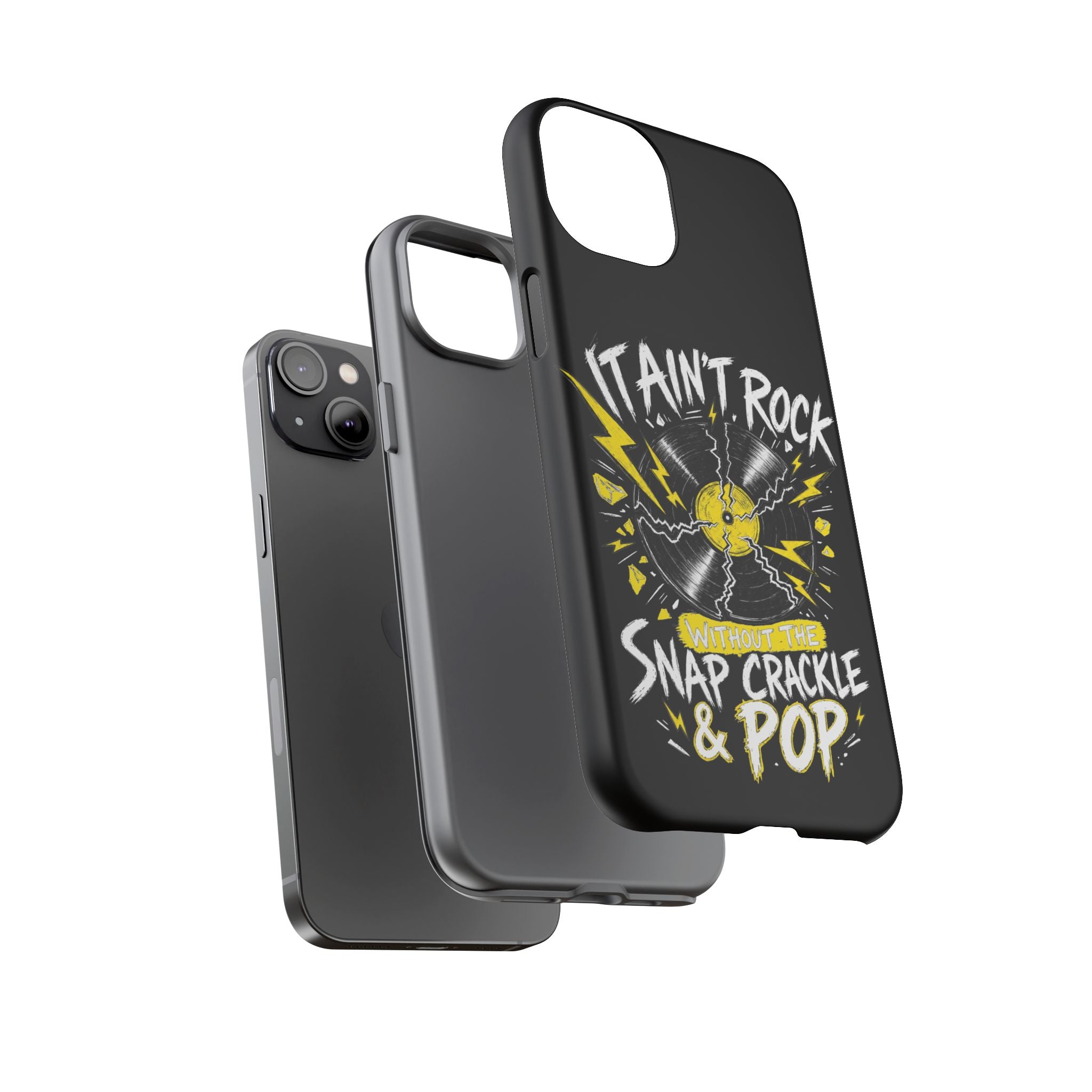 Phone Case — "It Ain't Rock Without the Snap Crackle & Pop" Vintage Vinyl Design