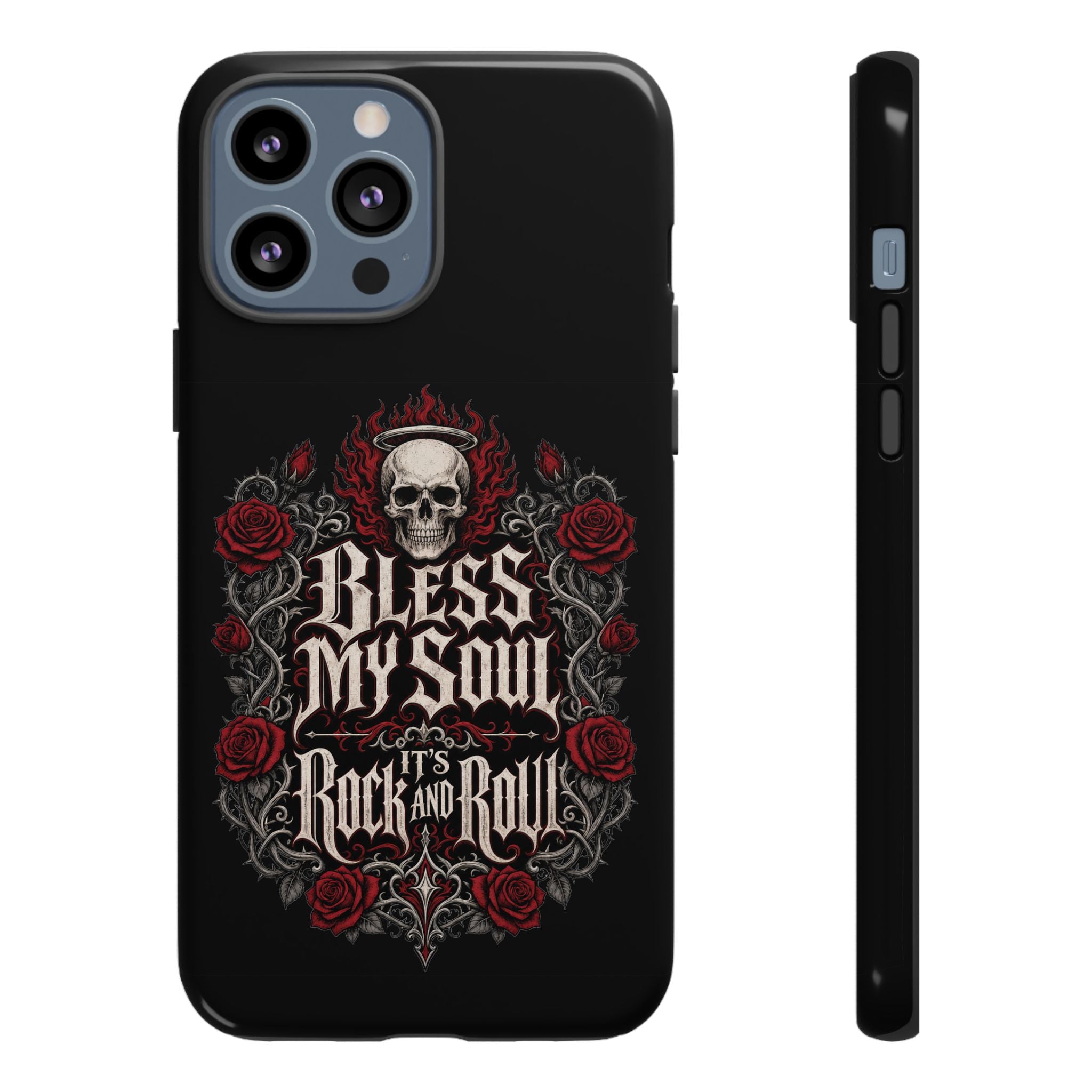 Bless My Soul Rock and Roll Phone Case — Gothic Skull & Roses Tough Case