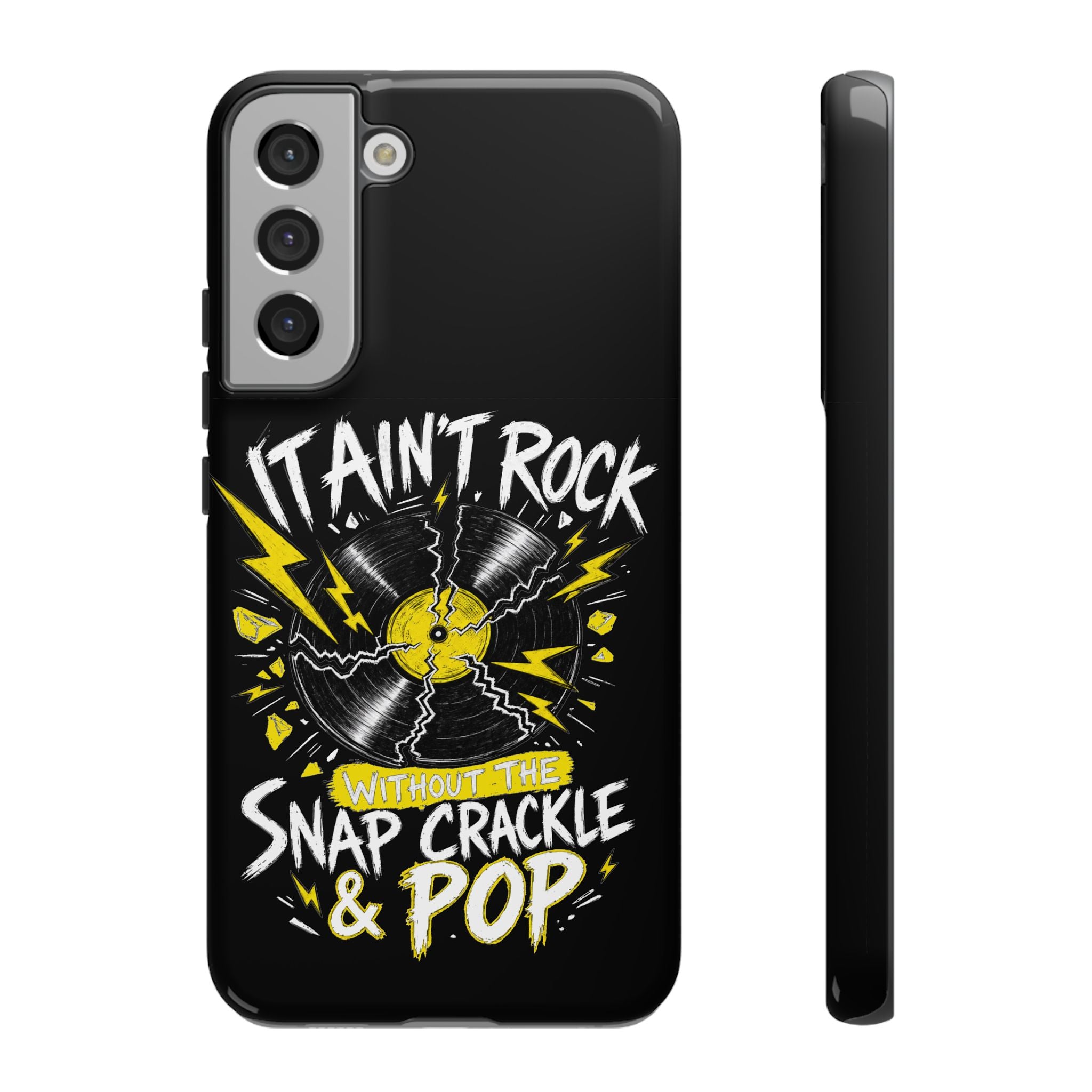 Phone Case — "It Ain't Rock Without the Snap Crackle & Pop" Vintage Vinyl Design